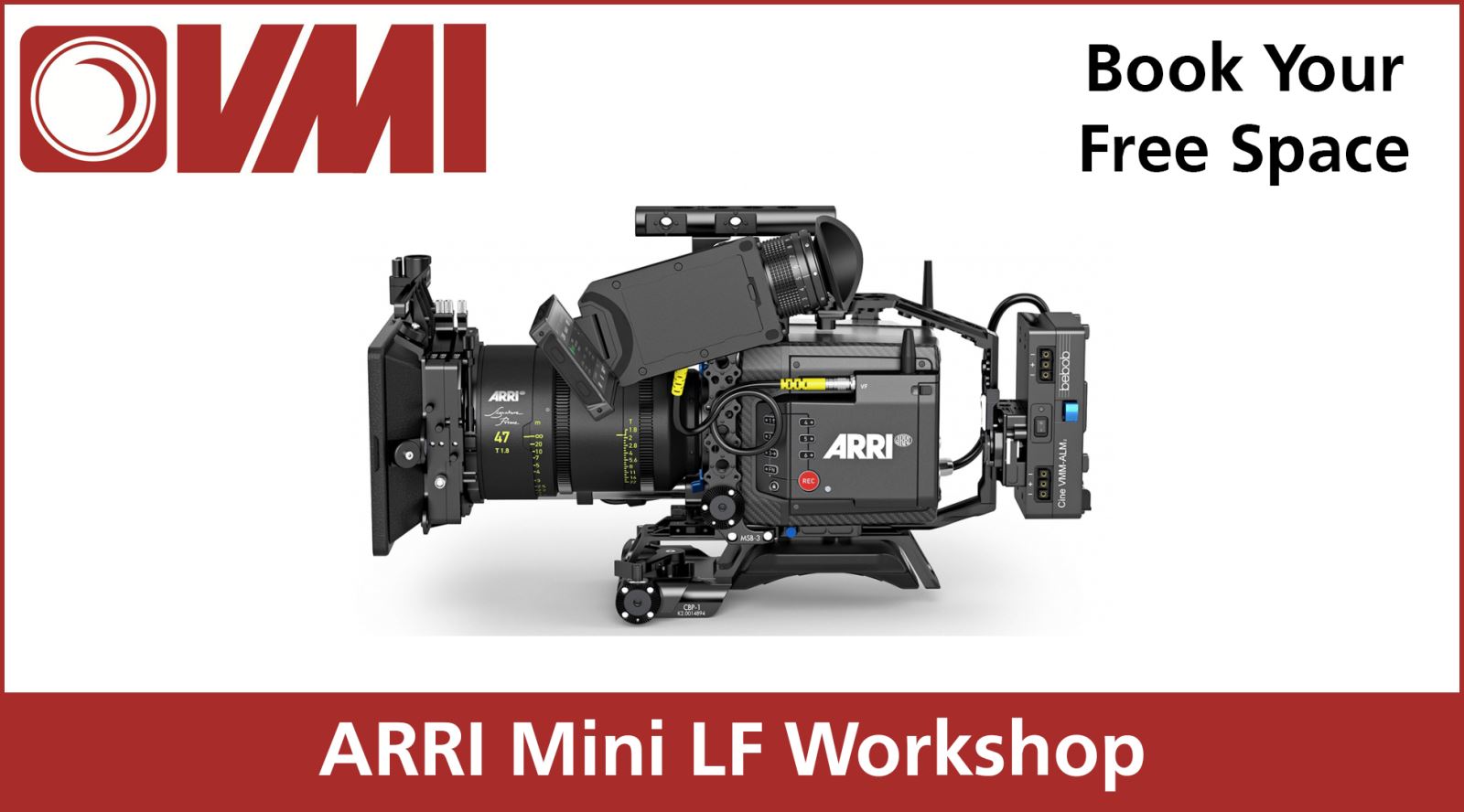 VMI ARRI Mini LF Workshop