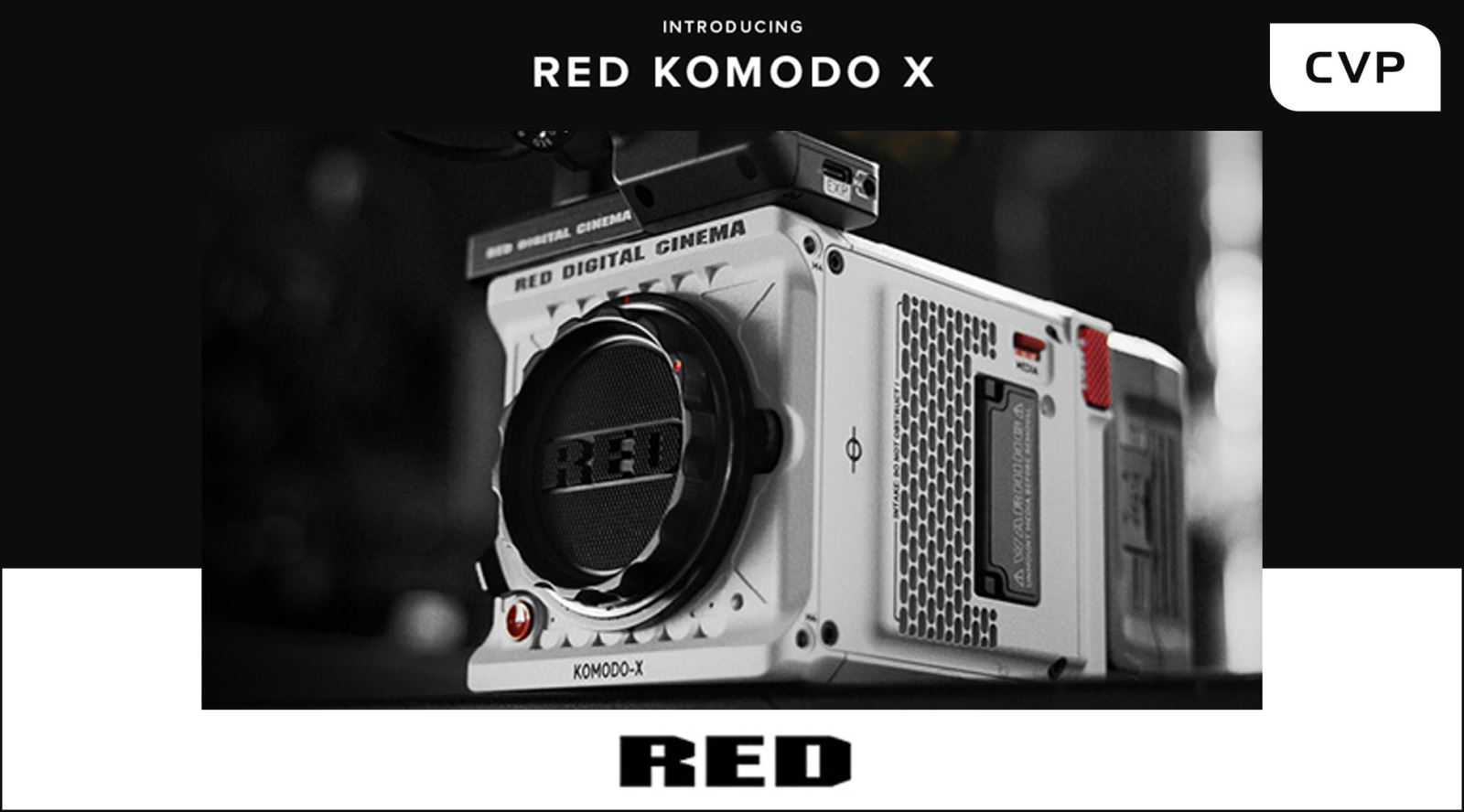 CVP Introduces RED KOMODO X