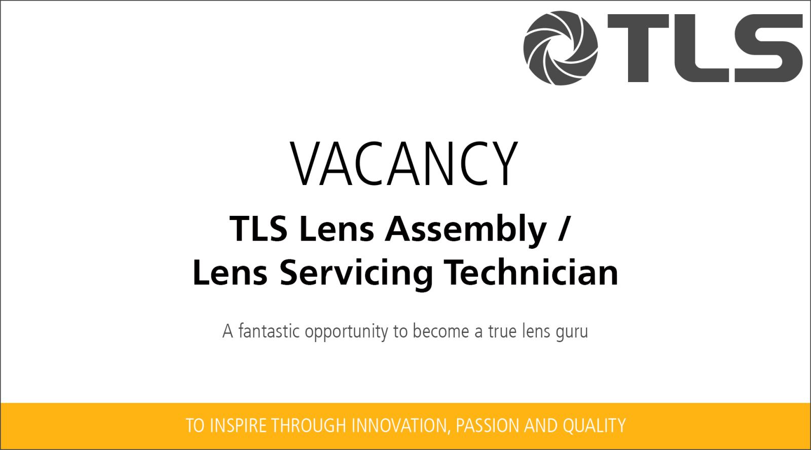 TLS Vacancy: Lens Assembly / Lens Servicing Technician