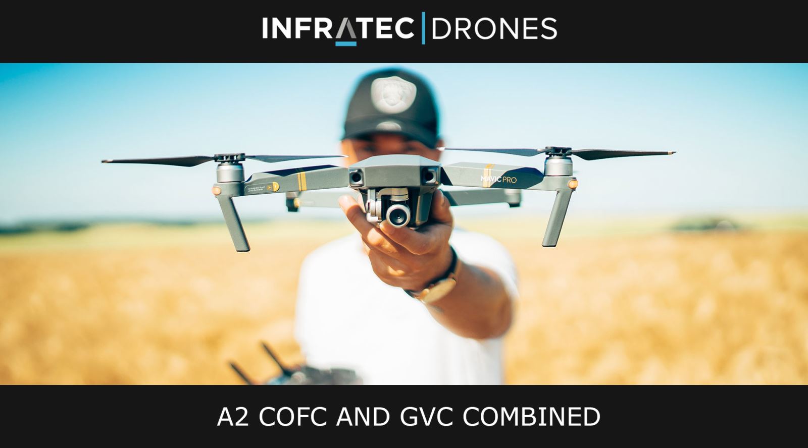 INFRATEC Drones - A2 CofC and GVC Combines courses