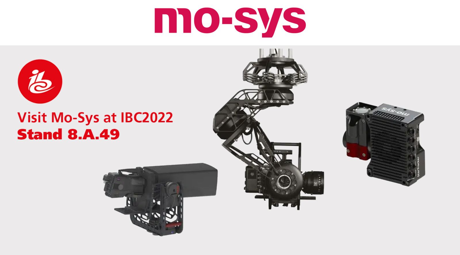 Visit Mo-Sys at IBC2022