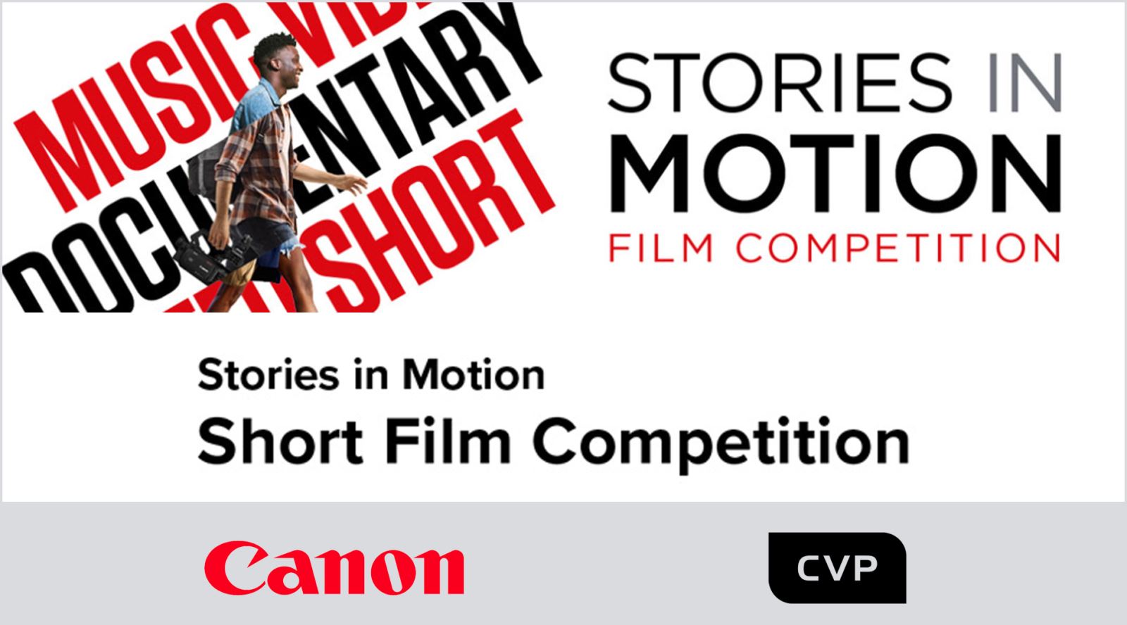 Short Film Competition with CVP and Canon